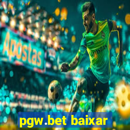 pgw.bet baixar